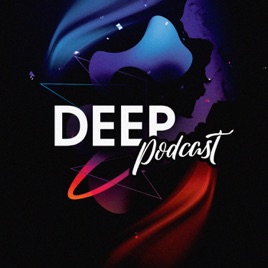 DEEP podcast