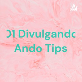 01 Divulgando Ando Tips