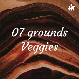 07 grounds Veggies