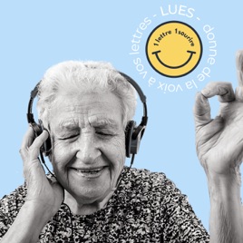 1 lettre 1 sourire - Lues, donne de la voix à vos lettres