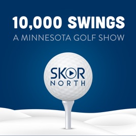 10,000 Swings - a Minnesota golf show by SKOR North