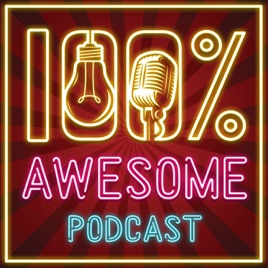 100% Awesome Podcast