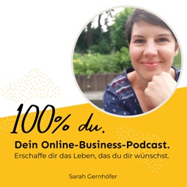 100% du. Dein Online-Business-Podcast.