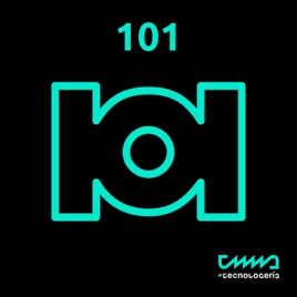 101 – La tecnologería