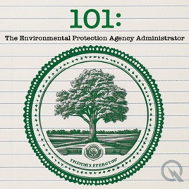 101 - The Environmental Protection Agency Administrator