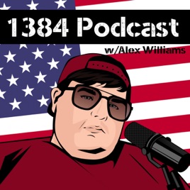 1384 Podcast w/Alex Williams