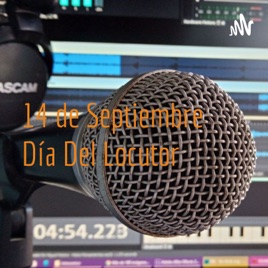 14 de Septiembre Día Del Locutor