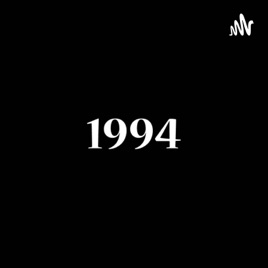 1994 Podcast