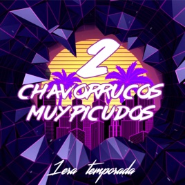 2 Chavorrucos muy Picudos