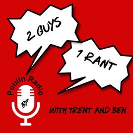 2 Guys 1 Rant