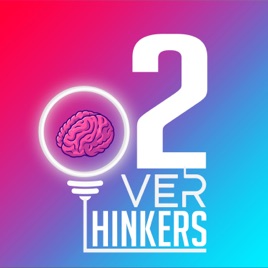 2 Overthinkers