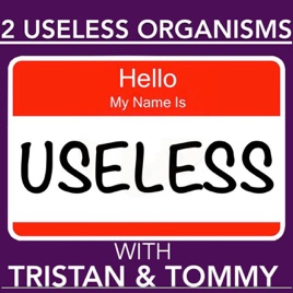 2 Useless Organisms