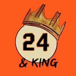 24 & King Podcast