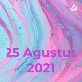25 Agustus 2021