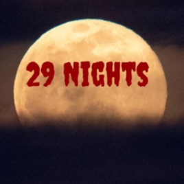 29 Nights