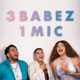 3 Babez 1 Mic