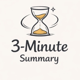3-Minute Summary