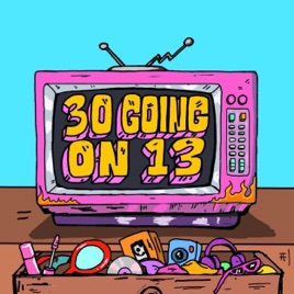 30 Going On 13