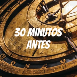 30 Minutos Antes