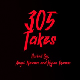 305 Takes
