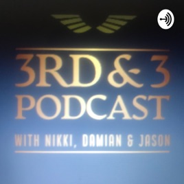 3rd & 3 Podcast