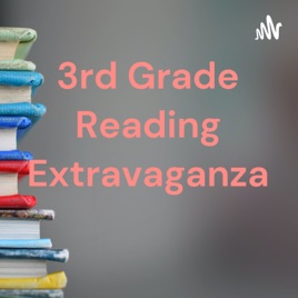 3rd Grade Reading Extravaganza