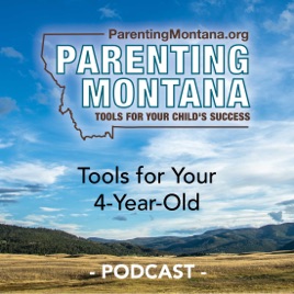 ParentingMontana.org Tools for Your 4-Year-Old