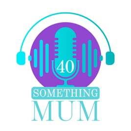 40 Something Mum
