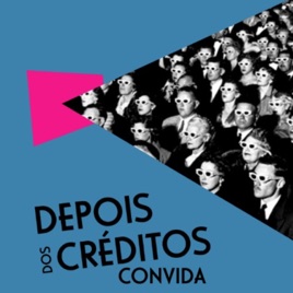 #44. DEPOIS DOS CRÉDITOS convida JULIANA VEDOVATO