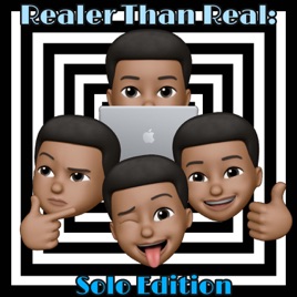 Realer Than Real: Solo Edition