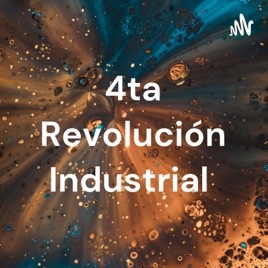 4ta Revolución Industrial