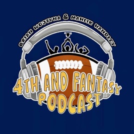 4th and Fantasy Podcast