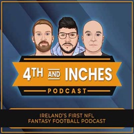 4th and Inches Podcast