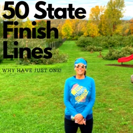50 State Finish Lines: Why Have Just One!