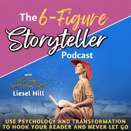 6-Figure Storyteller: Write unputdownable novels; fiction writing, storytelling, how to write a book, writing tips, subconsci