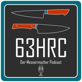63 HRC Der Messermacher Podcast