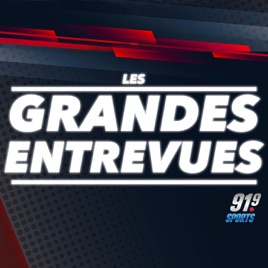 91.9 SPORTS - GRANDES ENTREVUES