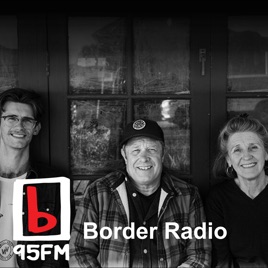 95bFM: Border Radio