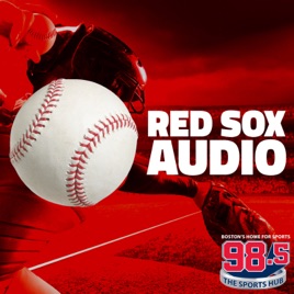 98.5 The Sports Hub Red Sox Audio Podcast