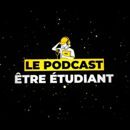 ÊTRE ÉTUDIANT - Le Podcast