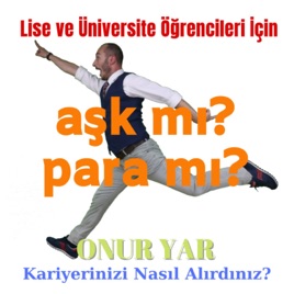 Aşk mı, Para mı? - Onur Yar