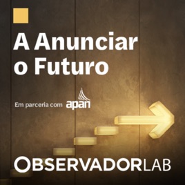 A Anunciar o Futuro Podcast