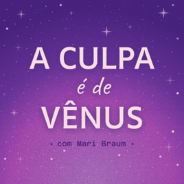 A Culpa é de Vênus
