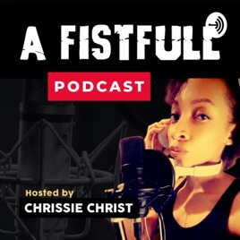 A Fistfull Podcast™