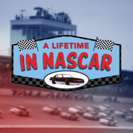 A Lifetime in NASCAR