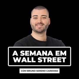 A Semana em Wall Street