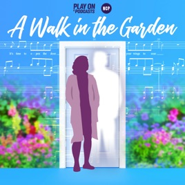 A Walk In The Garden