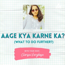 Aage Kya Karne Ka (What to do further?)