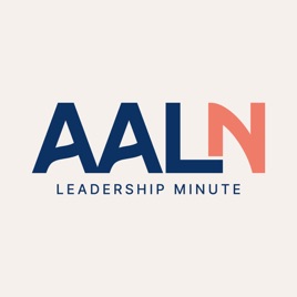 AALN's Leadership Minute