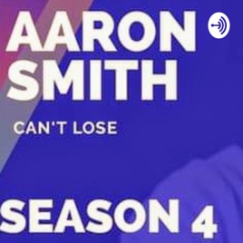 Aaron Smith Can't Lose